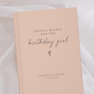 Desejos especiais para a menina de aniversário - Livro de visitas de feliz aniversário - Livro de visitas de festa de aniversário - Cartas de aniversário para filha e adolescente Caderno de presentes
