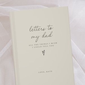 Letters to my Dad Notebook Loss of Father Grief Journal Dad Memorial Gift Dad Remembrance Gift Gift for Grieving Loss of Dad Sympathy image 1