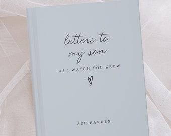 Letters To My Son Notebook- Dear Son Journal- As I Watch You Grow- Personalized Name Journal- Custom Journal Gift To My Son- Memory Keepsake