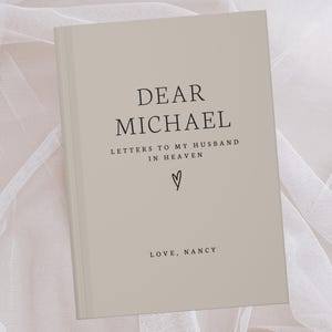 Loss of Husband Personalized Grief Journal Letters to my Husband In Heaven Notebook Husband Memorial Remembrance Gifts for Grieving Wife