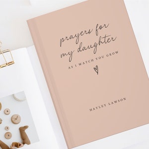 Cuaderno de oraciones para mi hija- Diario de mi hija- Diario de oración personalizado para mi hija- Cartas a nuestra hija- Nombre personalizado