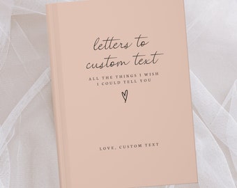 Letters to my Custom Notebook- Personalized Grief Loss Journal- Memorial Sympathy Gift- Parent Friend Baby Remembrance- Gift for Grieving