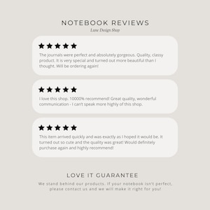 May include: A graphic display titled NOTEBOOK REVIEWS by Lune Design Shop featuring three five-star customer reviews with text praising product quality and service, followed by a LOVE IT GUARANTEE section offering support for any issues with the notebook.