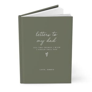 Letters to my Dad Notebook Loss of Father Grief Journal Dad Memorial Gift Dad Remembrance Gift Gift for Grieving Loss of Dad Sympathy image 8