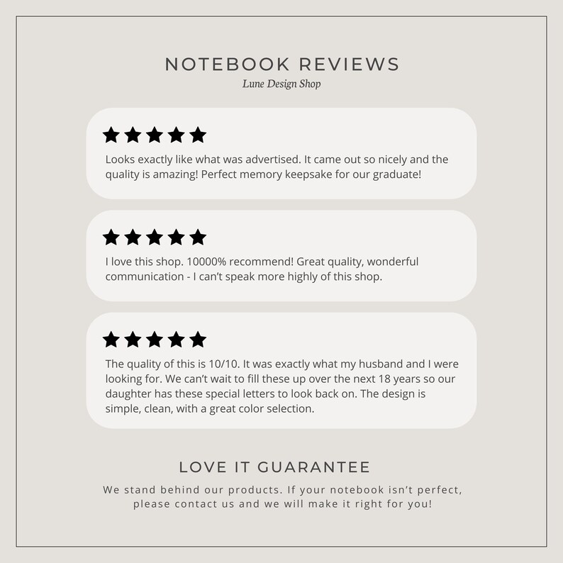 May include: A beige graphic with the text "NOTEBOOK REVIEWS" and "Lune Design Shop." It features three customer reviews with star ratings and a guarantee statement. The reviews praise the quality and design.