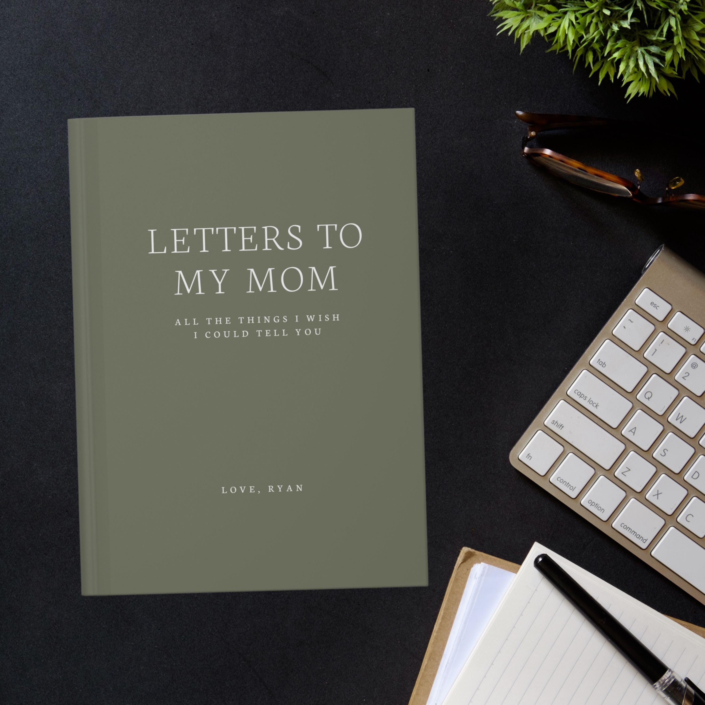 Letters to My Mom Custom Notebook- Loss of Mother Grief Journal- Mom ...