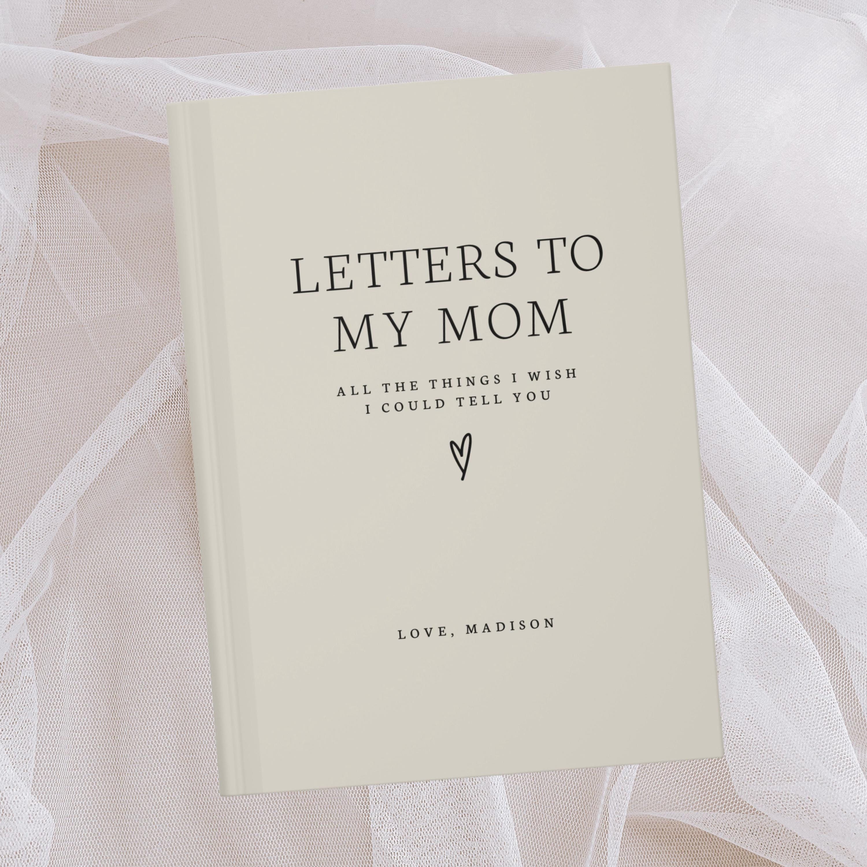 Letters to My Mom Custom Notebook- Loss of Mother Grief Journal- Mom ...
