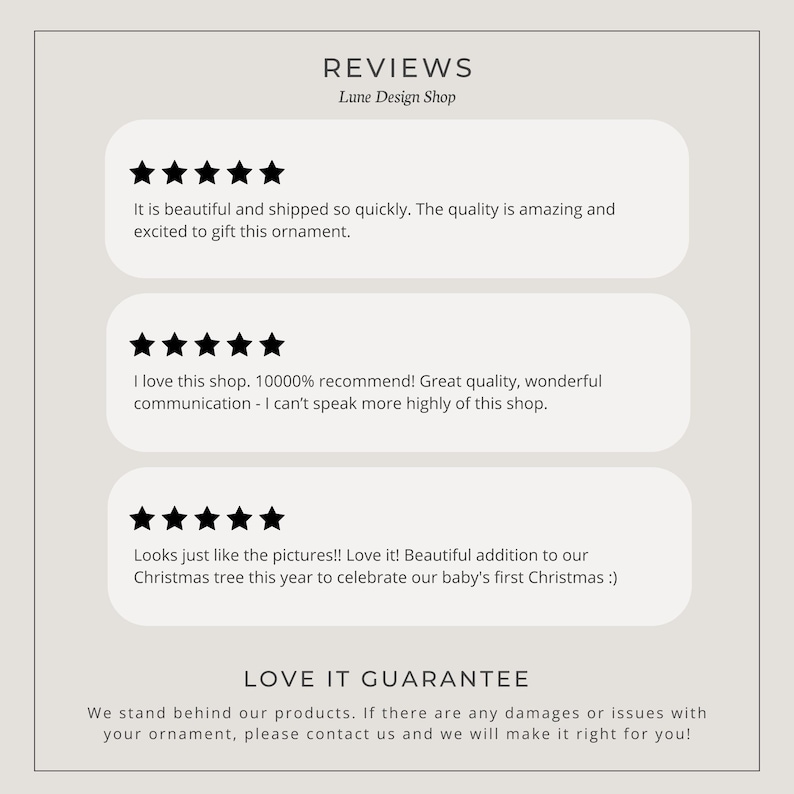 May include: A screenshot of a website with customer reviews for a shop called Lune Design Shop. The reviews are all positive and praise the quality of the products and the speed of shipping. The website also includes a "Love It Guarantee" statement.