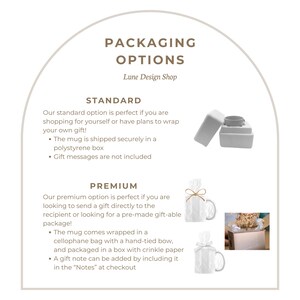 May include: Two packaging options for a mug are shown. The standard option includes a polystyrene box. The premium option includes a cellophane bag with a hand-tied bow, a box with crinkle paper, and a gift note option. The text "PACKAGING OPTIONS" and "Lune Design Shop" is at the top of the image.