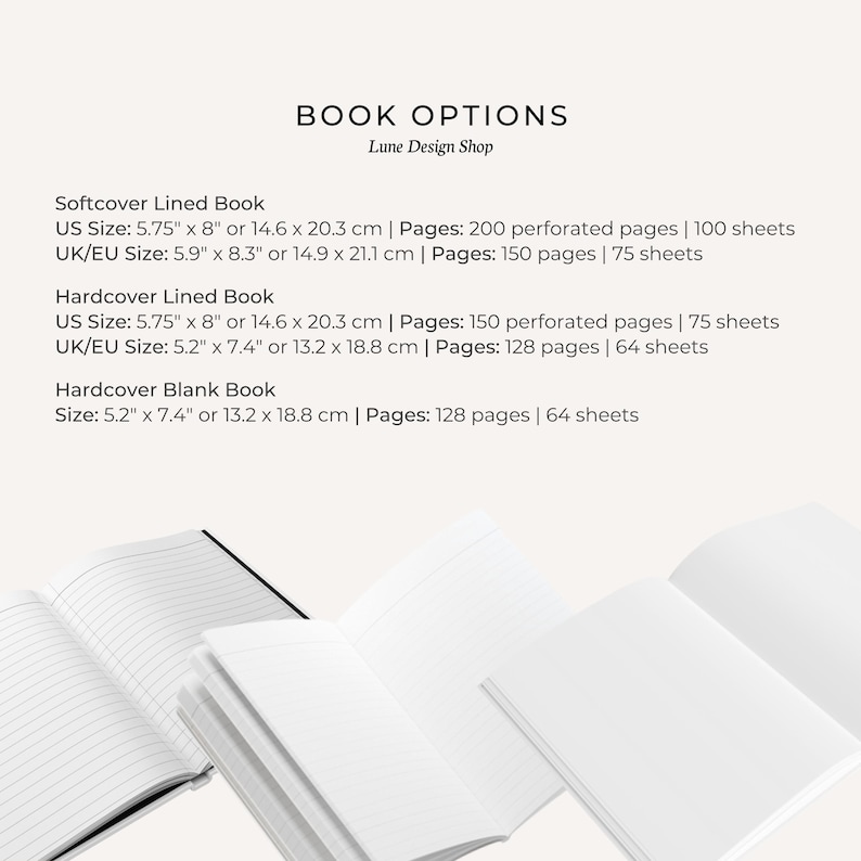 May include: Image of open notebooks with lined and blank pages. The text "BOOK OPTIONS" is at the top, with details about softcover and hardcover books, including sizes in inches and centimeters, and page counts.