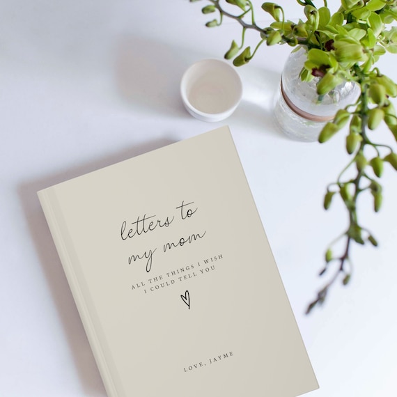 Letters to my Mom Custom Notebook- Loss of Mother Personalized Grief Journal- Mom Memorial Gift- Mama Remembrance for Grieving- Mum Sympathy