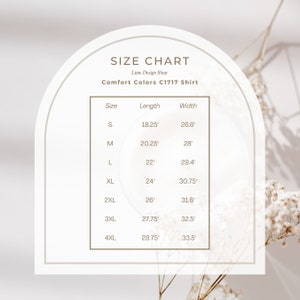 May include: Size chart for a Comfort Colors C1717 shirt, showing measurements in inches for sizes S through 4XL. The chart includes length and width measurements.