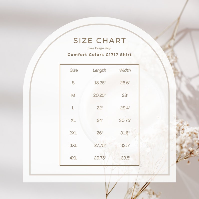 May include: Size chart for a Comfort Colors C1717 shirt, showing measurements in inches for sizes S through 4XL. The chart includes length and width measurements.