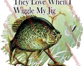 Wiggle My Jig