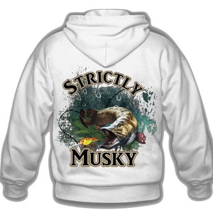 May include: White zippered hoodie with a graphic of a musky fish with a lure in its mouth. The graphic is surrounded by a distressed, green and blue background with the text "STRICTLY MUSKY" in black and gold.