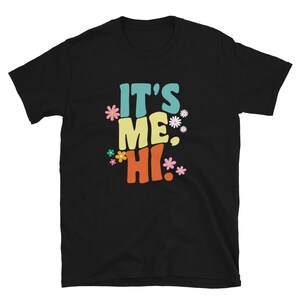 Hi, It&#39;s Me Vintage Mom Girlfriend  T-Shirt