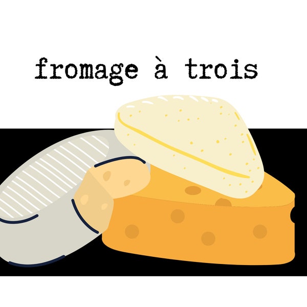 Title: "Fromage a Trois" Digital Art