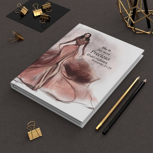 She is Far More Precious than Rubies Christian Bible Scripture {Proverbs 3:15}  Designer Fashion Hardcover Matte Journal Notebook 150 pages