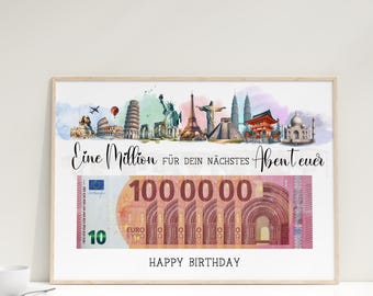 Può includere: Una stampa incorniciata con un'illustrazione ad acquerello di monumenti mondiali sopra una grande banconota in euro. Il testo "Eine Million für dein nächstes Abenteuer" e "Happy Birthday" è anche visualizzato.