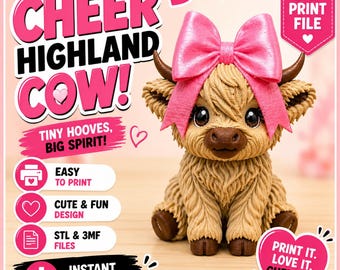 May include: A 3D print file for a tan Highland cow figurine with a large, bright pink bow on its head. The text reads: CHEER HIGHLAND COW! TINY HOOVES, BIG SPIRIT! EASY TO PRINT, CUTE & FUN DESIGN, STL & 3MF FILES, INSTANT DOWNLOAD! PRINT IT. LOVE IT. CHEER IT!