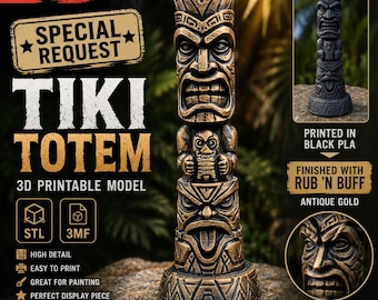 May include: A 3D printable tiki totem model featuring an antique gold finish with intricate carved details. The design includes stacked faces and geometric patterns. Text on the image includes Special Request, Tiki Totem, 3D Printable Model, Printed in Black PLA, and Finished with Rub 'n Buff Antique Gold.