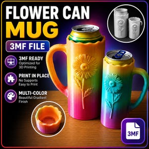 Könnte beinhalten: Zwei farbige Dosenhalter im Becher-Design mit einem erhabenen Sonnenblumenmotiv auf der Außenseite. Die Halter sind für handelsübliche Getränkedosen konzipiert. Der Text FLOWER CAN MUG 3MF FILE und 3MF READY ist auf der Grafik zu sehen.