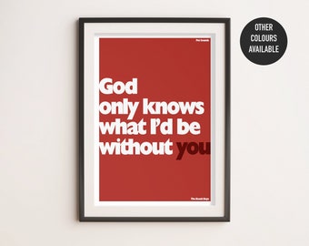 God only Knows - Digital - The Beach Boys - Lyric Poster - Wall Art - Print - Minimalist