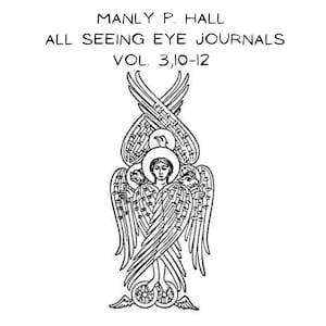 All Seeing Eye Masonic Journal- Manly P. Hall - Esoteric Rosicrucian and  Occult Publication Volume 3 Issues 10-12