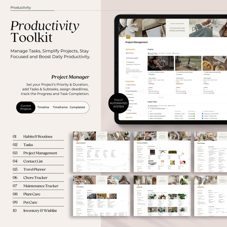 May include: A digital productivity toolkit with a project management system, habits and routines, tasks, contact list, travel planner, chore tracker, maintenance tracker, plant care, pet care, and inventory and wishlist sections. The toolkit is fully automated and includes a timeline, timeframe, and completed sections.