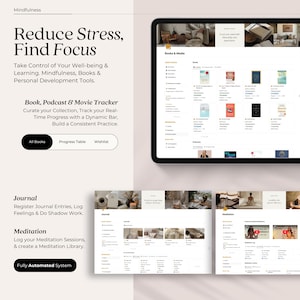 May include: A website screenshot showing a digital tool for mindfulness, stress reduction, and focus. The website features a book, podcast, and movie tracker, a journal, and a meditation log. The website is designed to help users take control of their well-being and build a consistent practice.