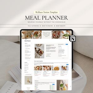 May include: A digital meal planner Notion template displayed on a tablet screen. The interface features sections for meal planning, recipe organization, and a grocery list, with text headers including Wellness Notion Template and Meal Planner.