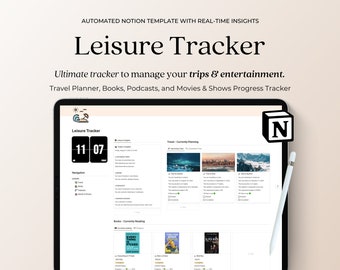Leisure Tracker Notion Template | Manage Trips & Entertainment | Travel Planner | Track Media Progress: Books, Podcasts, Movies and Shows