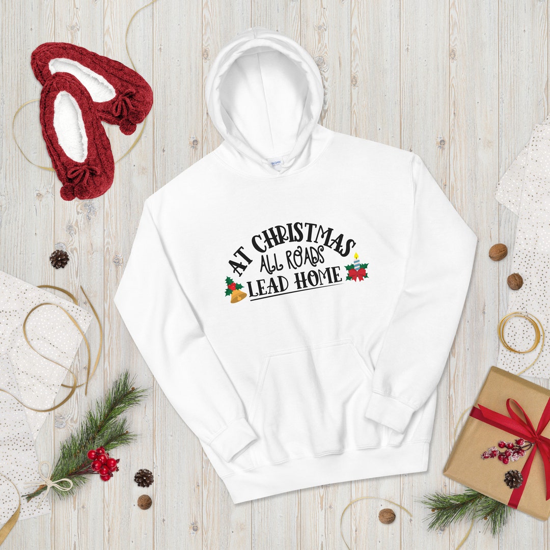 Christmas Hoodie Unisex Hoodie All Roads Lead Home at Christmas