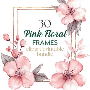 30 x rosa Blumenrahmen SEHR GROSSES Clipart-Bundle - hochwertige JPGs - Aquarell dekorative Einladung/Papierrahmen Rahmen Digital Art Pack