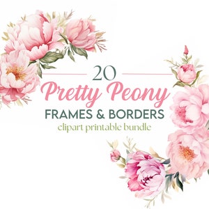 20 x Peonies Floral Borders & Edges Downloadable Clipart - Peony Floral Frame Watercolour Decorative Digital Art Pack, Card Making, Craft