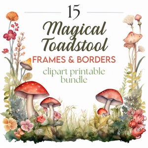 15 x cliparts téléchargeables sur le thème du champignon vénéneux magique - Invitation décorative aquarelle/bordure de cadre en papier paquet d'art numérique