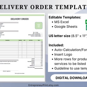 May include: A green and white delivery order template for Microsoft Excel and Google Sheets. The template is US letter size (8.5 inches by 11 inches) and includes auto-calculation, a logo placeholder, and a guideline for use.