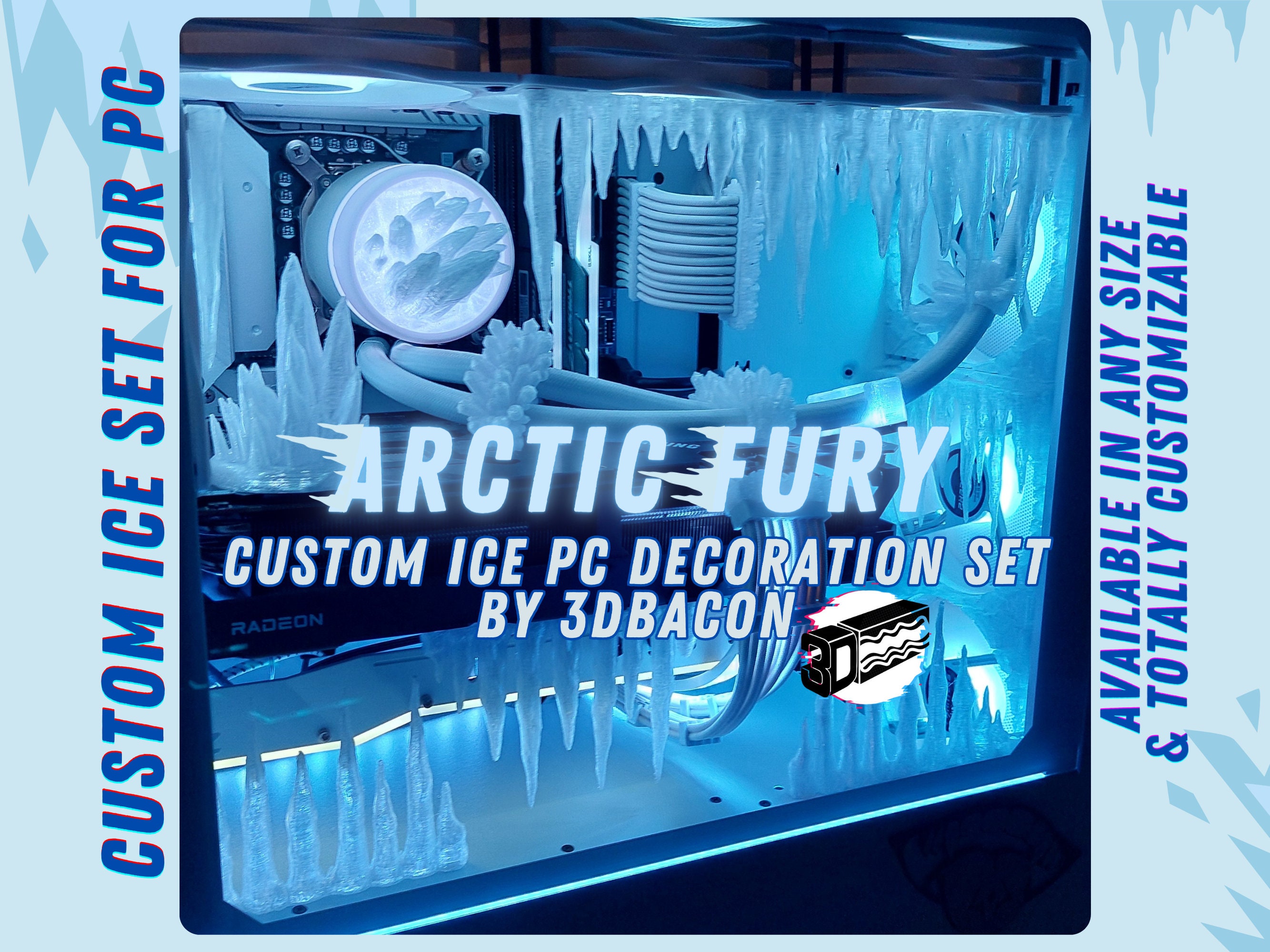 custom ICE pc set Arctic Fury, ice themed decoration for your customizable pc, icycles, stalactites, aio combs, ice decor
