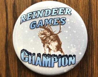 Reindeer Games Champion 2.25" Button, Magnet, Mirror