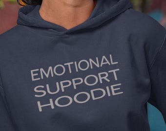 Emotional Support Fleece Hoodie - Comforting Unisex Apparel, Perfect Gift for Self-Care, Cozy Layering, Mental Health Awareness