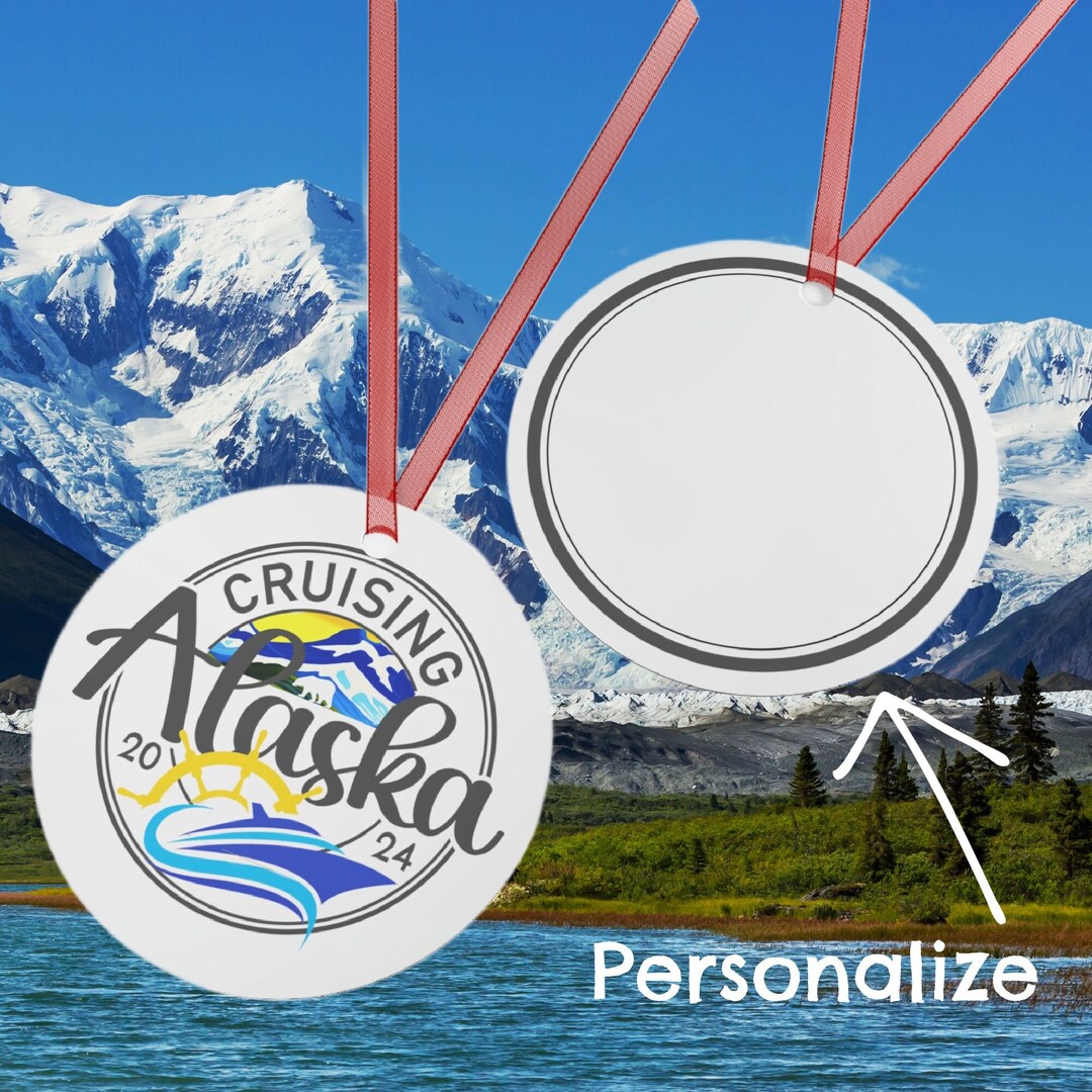 Cruise Ornament Alaska 2024 Edition Cruise Ornament Etsy