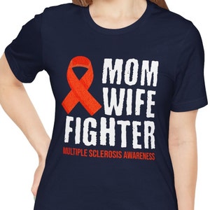 T-shirt di sensibilizzazione sulla sclerosi multipla mamma moglie combattente - Sostieni le donne guerriere della SM! Mese della sensibilizzazione sulla SM