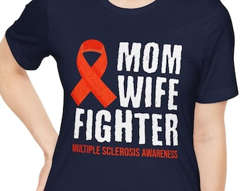 Camiseta de concienciación sobre la EM: madre, esposa y luchadora, apoyo a la esclerosis múltiple