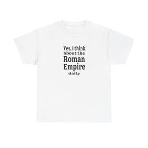 Camiseta Império Romano Camiseta História Engraçada Você Pensa Sobre a Camiseta Império Romano Camiseta Engraçada Marido Presente para Namorado