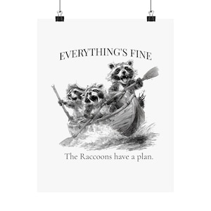 Charming Animal Art Print, Whimsical Raccoon Poster, Cute Wall Decor, Fun Home Office Art, Gift for Animal Lovers, Inspirational Wall Art
