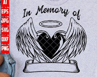 In Memory Of svg | Angel Wings Clipart | Rest in Peace dxf | RIP Funeral Cut File | Loved Ones Stencil | Death Anniversary png | Bereavement