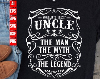 Może przedstawiać: Czarny T-shirt z białym nadrukiem graficznym, na którym widnieje napis "World's Best Uncle The Man The Myth The Legend".