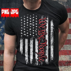 昇華用米国愛国心「私たち国民」PNG ファイル | 米国愛国心 Png | 米国 Png | 「私たち国民」シャツ | ダメージ加工された米国旗 Png | デジタル
