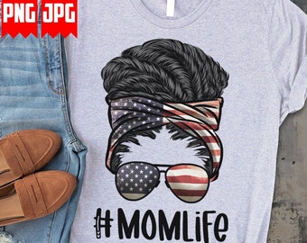 American Bun Braided Momlife Png files | Mom life Png | Messy Bun Momlife Png | American Momlife Png | Mom Png | Mom life Shirt | Digital