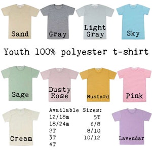 May include: A range of youth t-shirts in a variety of colours, including sand, grey, light grey, sky, sage, dusty rose, mustard, pink, cream, and lavender. The shirts are made from 100% polyester and come in sizes 12/18 months, 18/24 months, 2 years, 3 years, 4 years, 5 years, 6/8, 8/10, and 10/12.